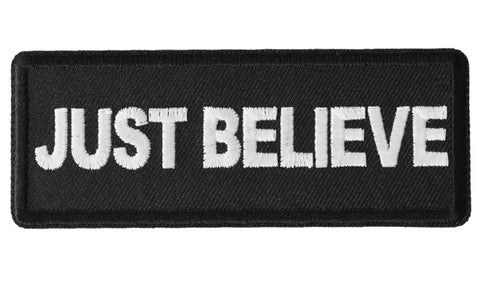 Just Believe Iron on Miracle Patch - 4x1.5 inch