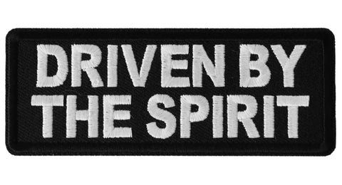 Driven by The Spirit Patch - 4x1.5 inch